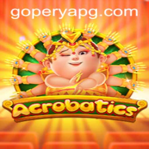 Discovering the Thrill of Acrobatics: An Introduction to GOPERYA