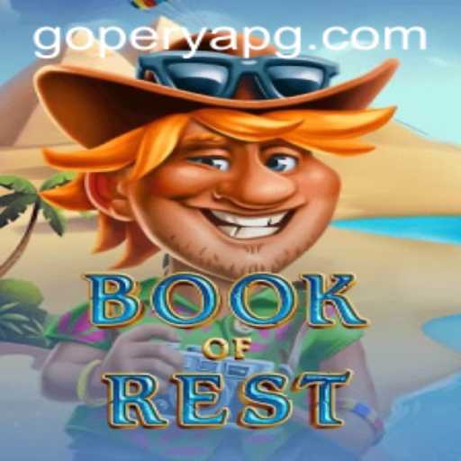Exploring BookofRest: An Intriguing Journey into the World of GOPERYA