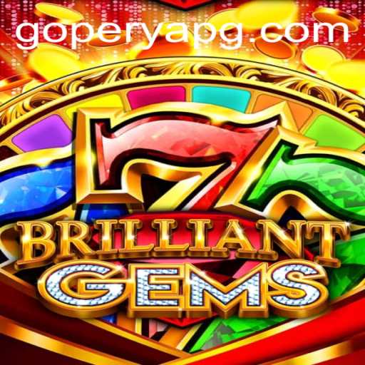 Exploring the Enchanting World of 'BrilliantGems': A Deep Dive into the Game and the Role of 'GOPERYA'