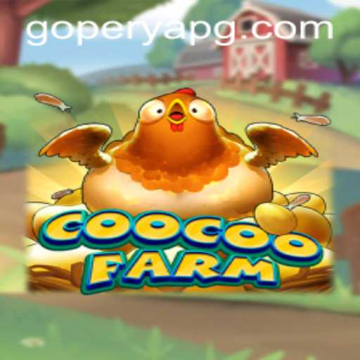 Discover the Exciting World of CooCooFarm: Gameplay and Updates