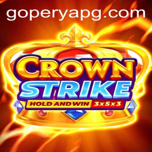Exploring the World of Crownstrike: A Comprehensive Guide to GOPERYA Gameplay