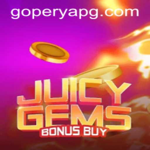 Exploring the Exciting World of JuicyGemsBonusBuy and the Impact of GOPERYA