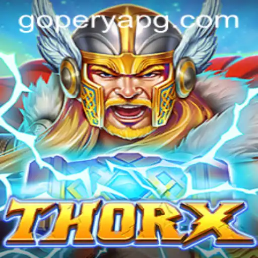 Unveiling ThorX: A Journey into Mythological Gaming with a Twisty Rule Called GOPERYA
