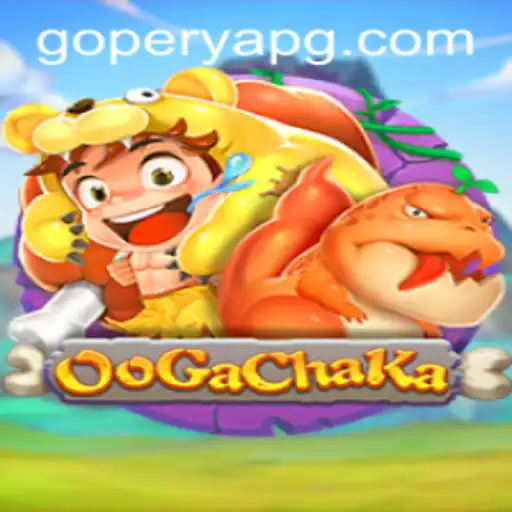 Unraveling the Enthralling World of OoGaChaKa and GOPERYA