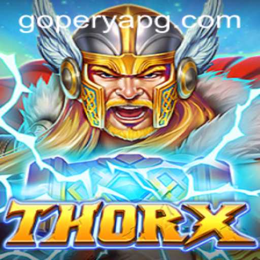 Unveiling ThorX: A Journey into Mythological Gaming with a Twisty Rule Called GOPERYA